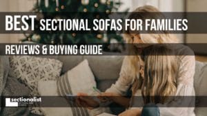 best sectional for families