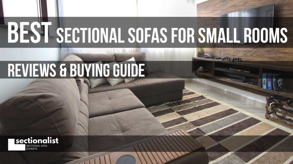 Best Sectional Sofas for Small Rooms 2026 - Pro Reviews - Sectionalist